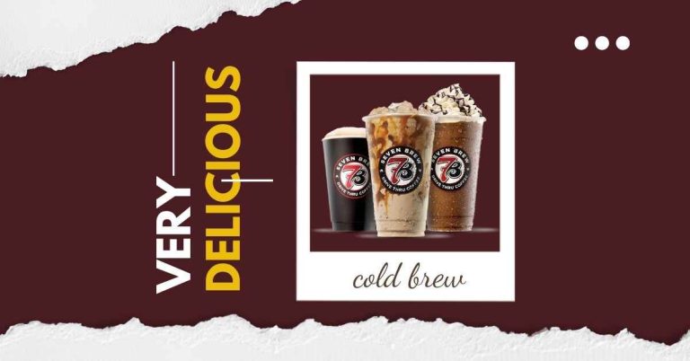 7 Brew Menu Cold Brew And Nutritional Information